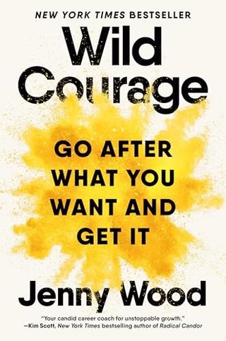Wild Courage, a 2025 Non-Obvious Book Award winner
