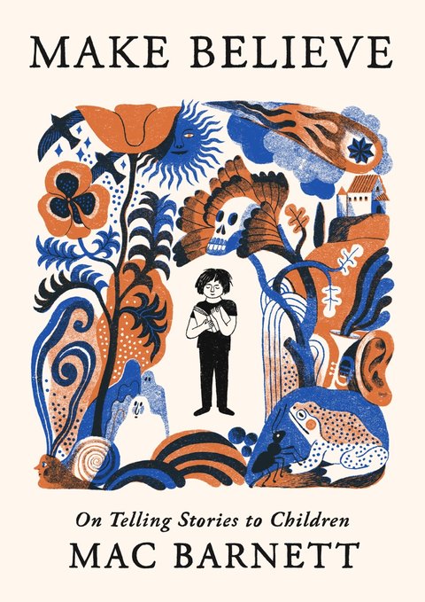 Cover of Make Believe by Mac Barnett
