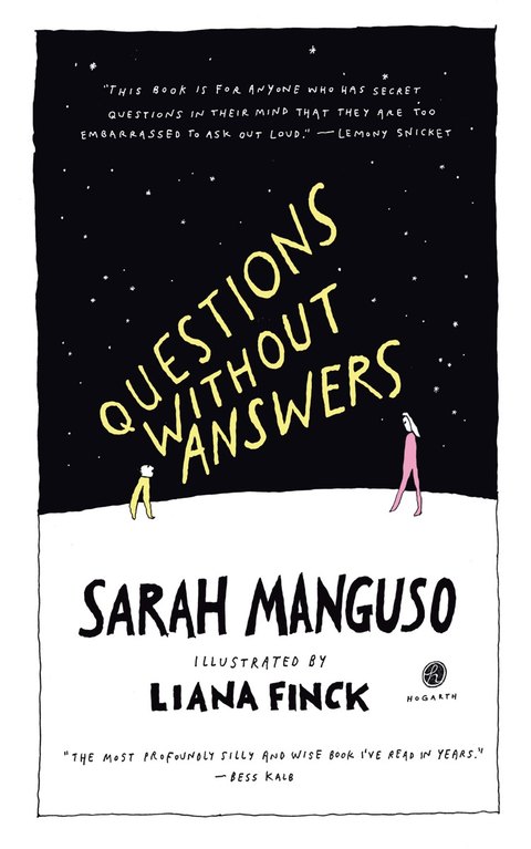 Cover of Questions Without Answers by Sarah Manguso, illustrated by Liana Finck