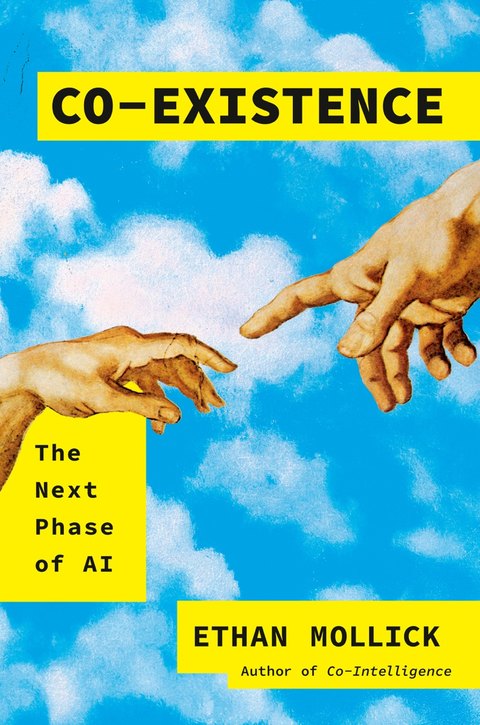 Cover of Co-Existence by Ethan Mollick