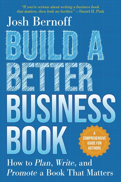 Cover of Build a Better Business Book by Josh Bernoff