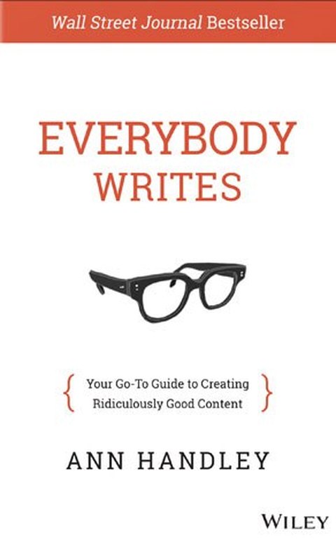 Cover of Everybody Writes by Ann Handley