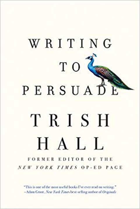 Cover of Writing to Persuade by Trish Hall