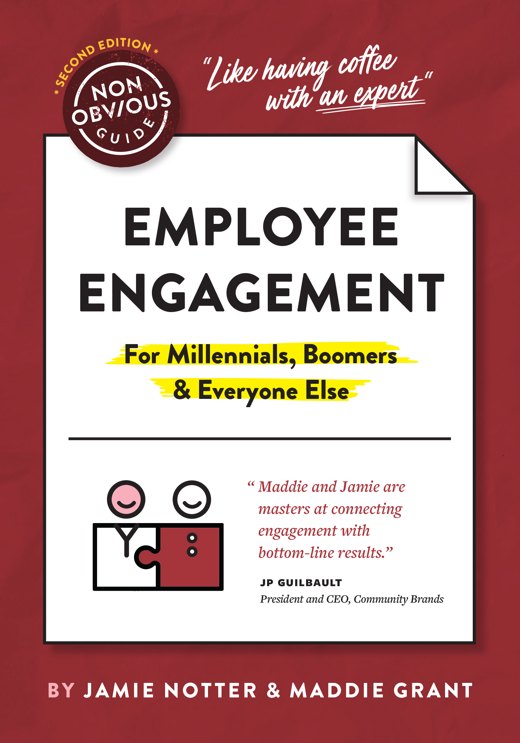 The Non-Obvious Guide to Employee Engagement