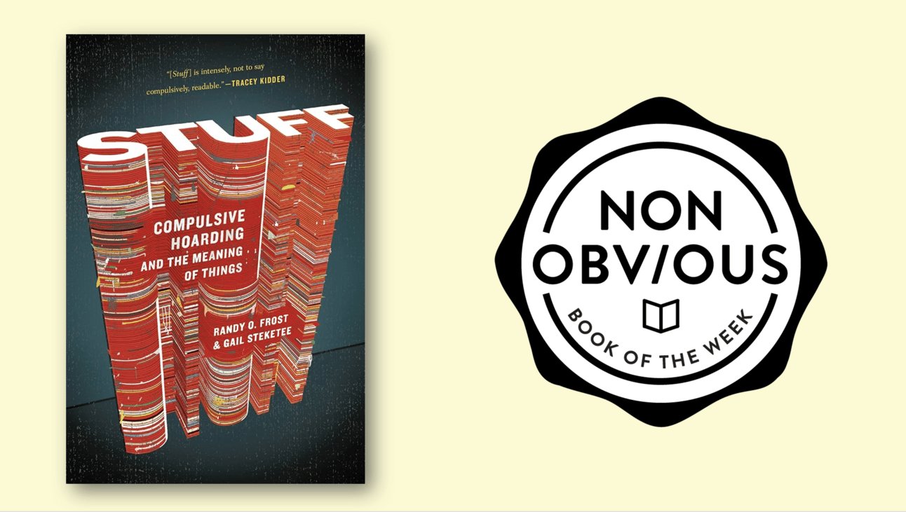 Stuff - Compulsive Hoarding and the Meaning of Things