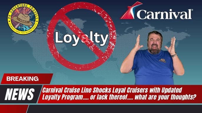 How Carnival Cruise Killed Their Loyalty Program ... And What Happens Next