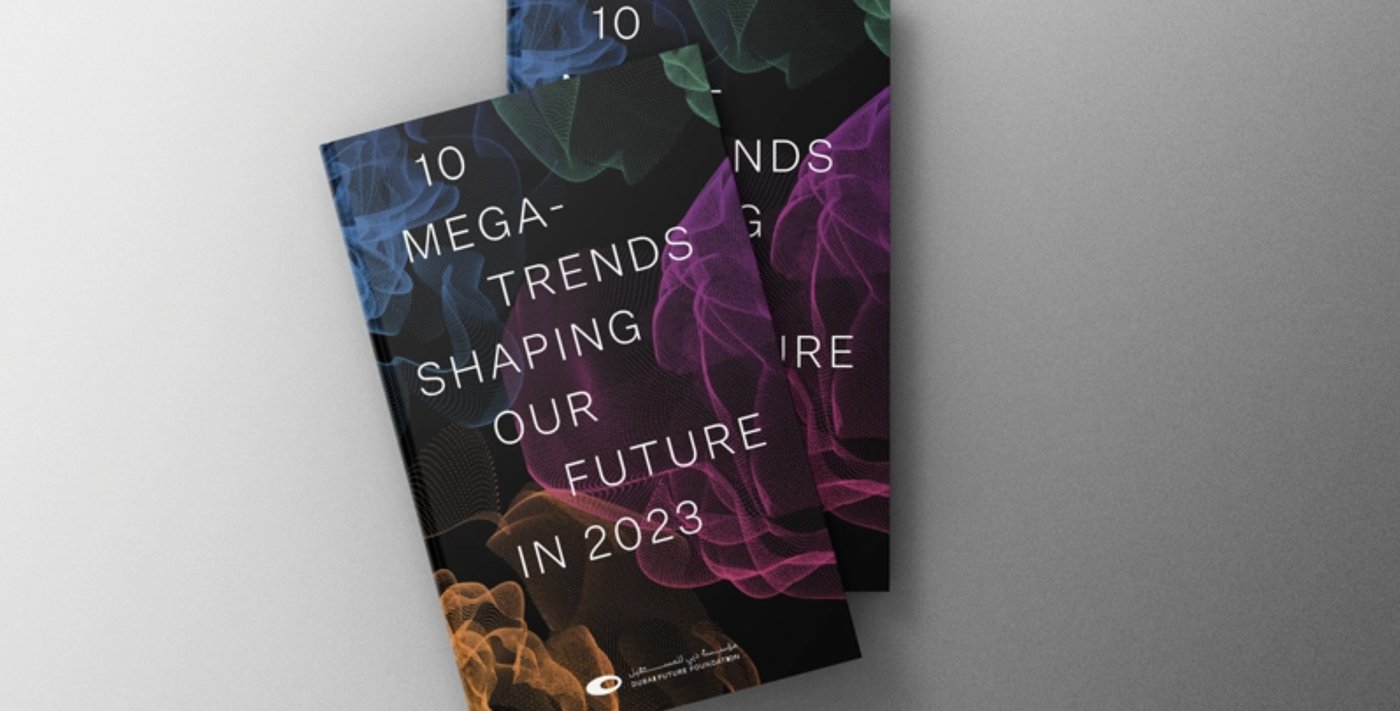 New Insights and Megatrends From The Dubai Future Foundation
