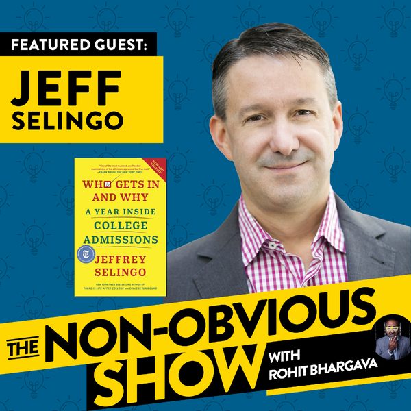 The Truth About College Admissions with Jeff Selingo (#12) episode art