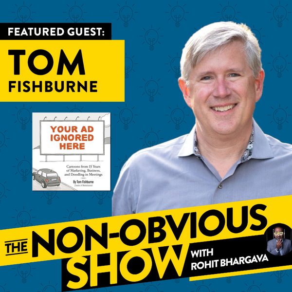 How To Think Like a Cartoonist with Tom Fishburne (#16) episode art