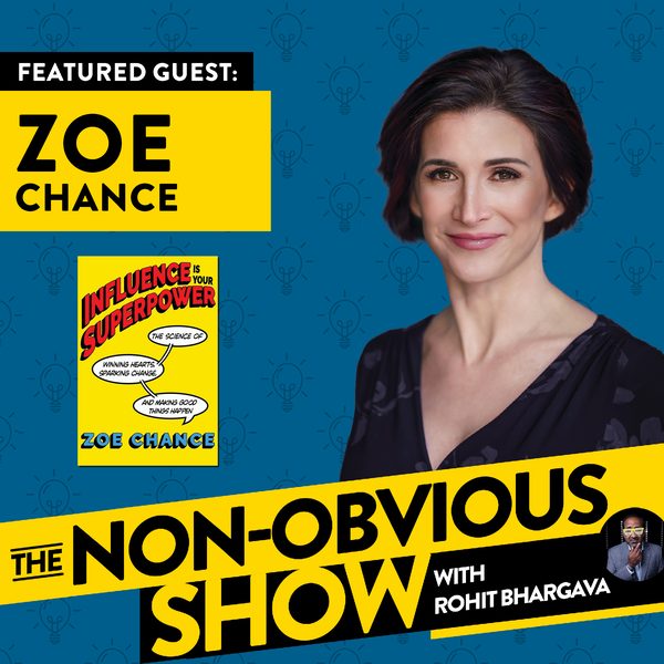 How To Be More Persuasive with Zoe Chance (#24) episode art