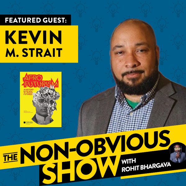 Why Afrofuturism Matters with Dr. Kevin Strait (#29) episode art