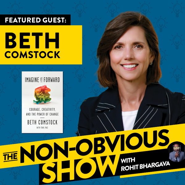 The Power of Outsider Thinking with Beth Comstock (#3) episode art