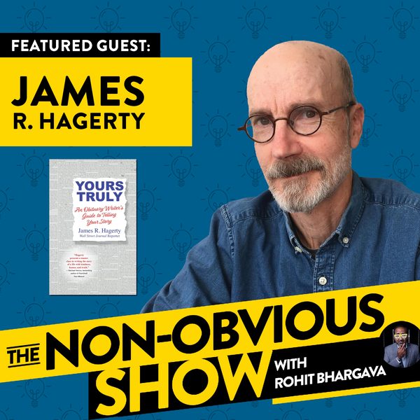 How To Write Your Own Obituary with James R. Hagerty (#30) episode art