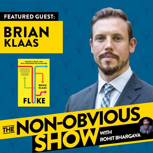 The Disturbing Truth About Fate Vs Flukes with Brian Klaas (#38) episode art