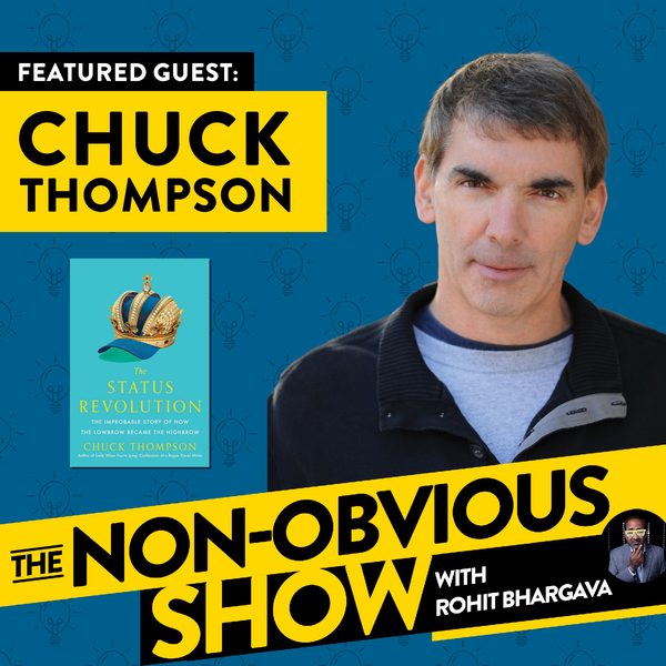 How Status Really Works And How It Doesn't with Chuck Thompson (#40) episode art