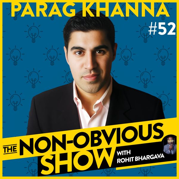 Where Humans Will Live In The Future with Parag Khanna (#52) episode art
