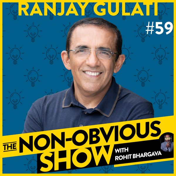 How To Have More Courage and Be More Bold with Ranjay Gulati (#59) episode art
