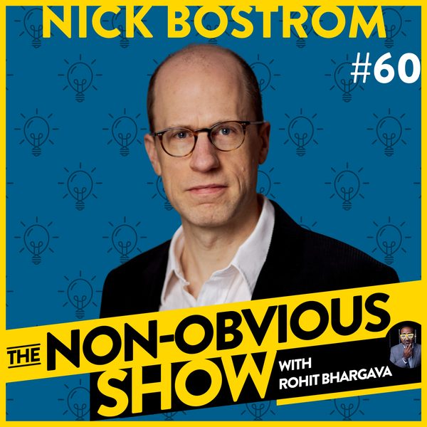 Will Superhuman Intelligence Be Good or Bad for Humanity? with Nick Bostrom (#60) episode art