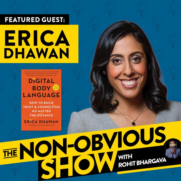 The Secrets of Digital Body Language with Erica Dhawan (#9) episode art