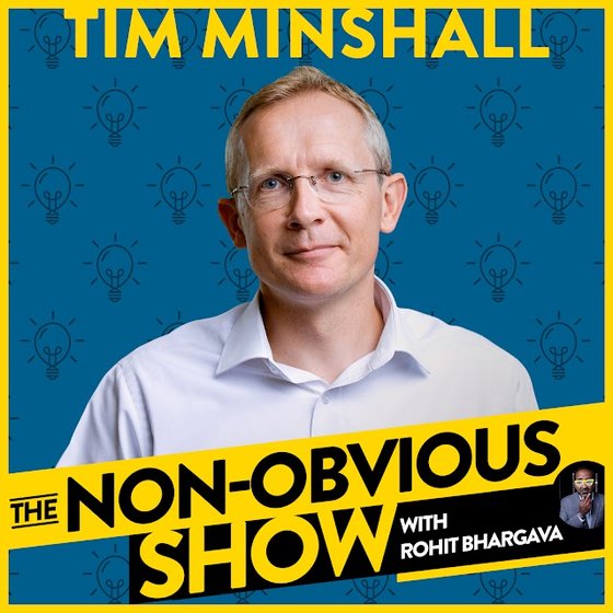 Tim Minshall, guest on the Non-Obvious Show podcast