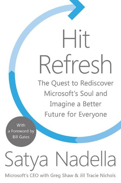 Hit Refresh by Satya Nadella — book cover