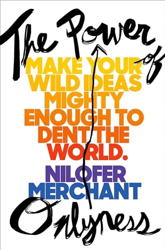 The Power of Onlyness by Nilofer Merchant — book cover