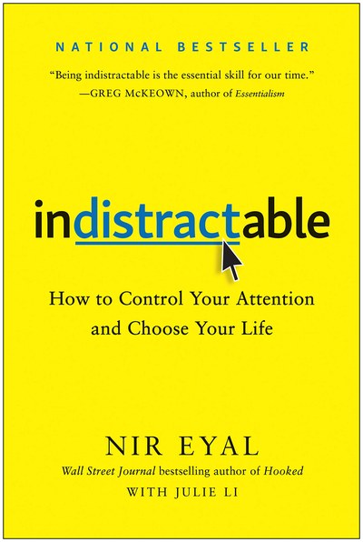 Indistractable by Nir Eyal — book cover