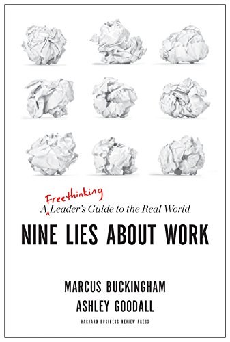 Nine Lies About Work by Marcus Buckingham and Ashley Goodall — book cover