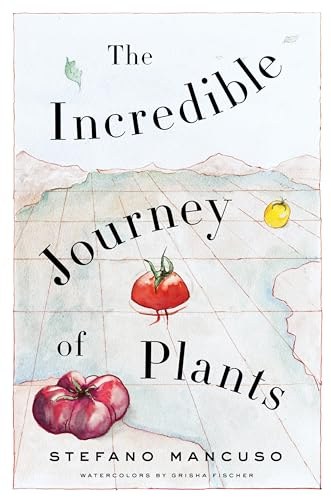 The Incredible Journey of Plants book cover