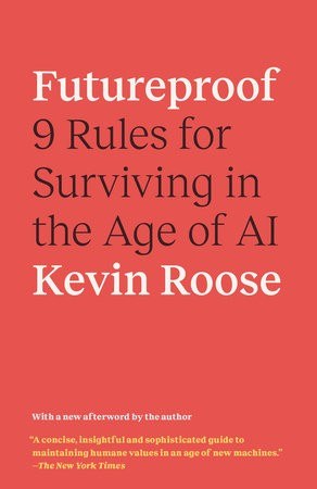 Futureproof by Kevin Roose — book cover