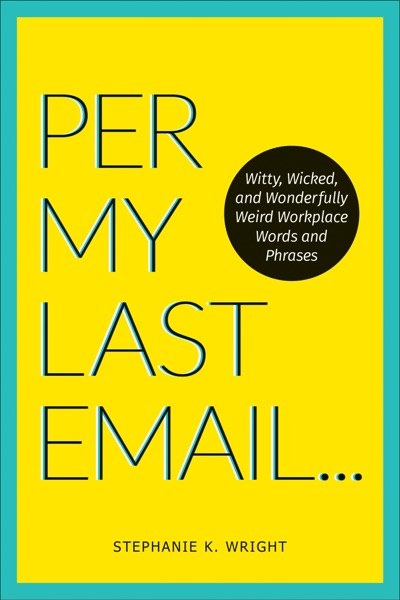Per My Last Email book cover