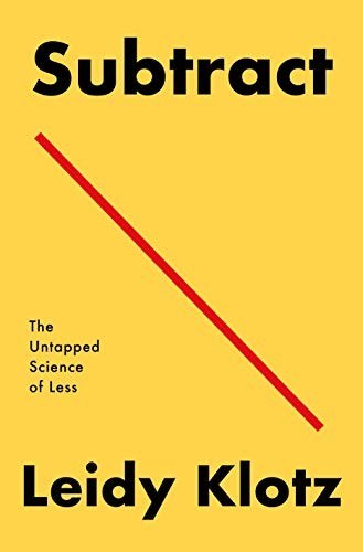 Subtract by Leidy Klotz — book cover