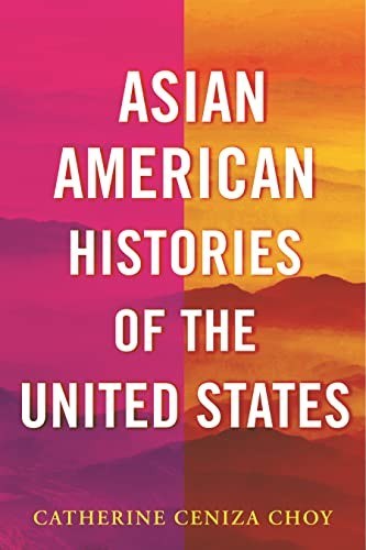 Asian American Histories of the United States book cover