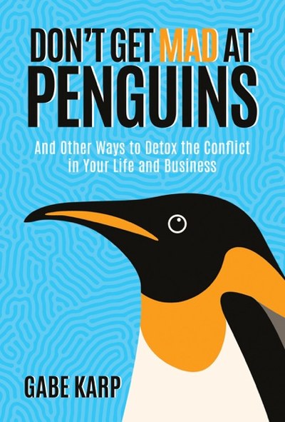 Don't Get Mad at Penguins book cover