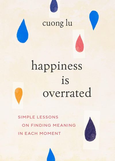 Happiness Is Overrated book cover