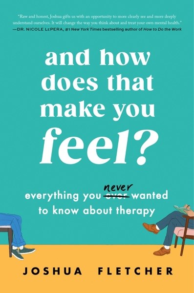 And How Does That Make You Feel book cover