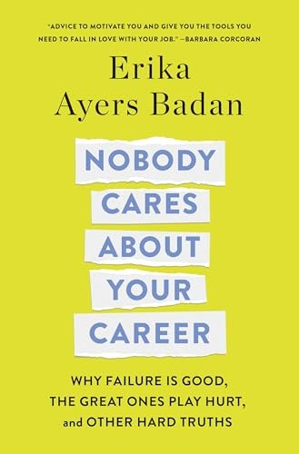 Nobody Cares About Your Career book cover