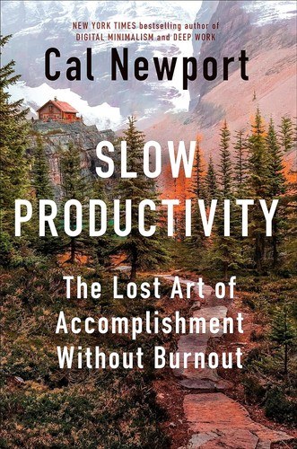 Slow Productivity by Cal Newport — book cover
