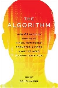 The Algorithm by Hilke Schellmann — book cover