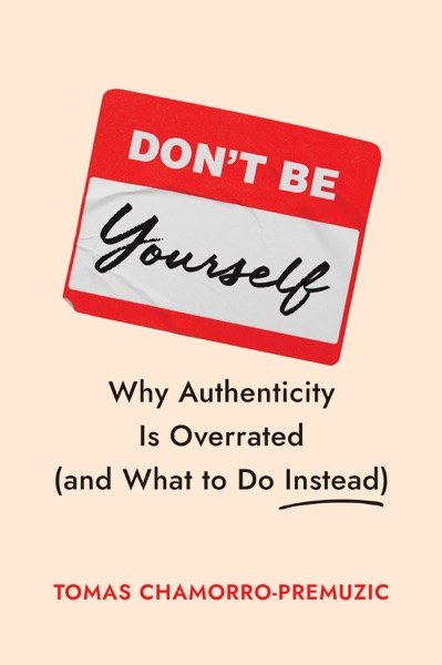 Don't Be Yourself book cover