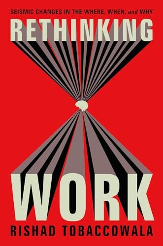 Rethinking Work by Rishad Tobaccowala — book cover