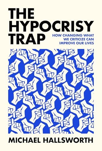 The Hypocrisy Trap book cover