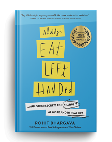 Always Eat Left-Handed by Rohit Bhargava