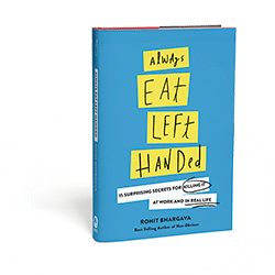 Always Eat Left Handed by Rohit Bhargava